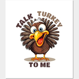 Talk Turkey To Me Thanksgiving Turkey Posters and Art